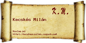 Kecskés Milán névjegykártya